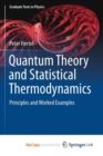 Image for Quantum Theory and Statistical Thermodynamics