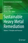 Image for Sustainable Heavy Metal Remediation: Volume 1: Principles and Processes