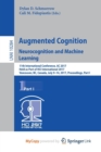 Image for Augmented Cognition. Neurocognition and Machine Learning : 11th International Conference, AC 2017, Held as Part of HCI International 2017, Vancouver, BC, Canada, July 9-14, 2017, Proceedings, Part I