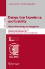 Image for Design, user experience, and usability: 6th International Conference, DUXU 2017, held as part of HCI International 2017, Vancouver, BC, Canada, July 9-14, 2017, proceedings : 110288-110290