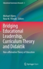 Image for Bridging Educational Leadership, Curriculum Theory and Didaktik