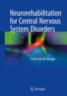 Image for Neurorehabilitation for Central Nervous System Disorders