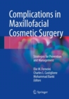 Image for Complications in Maxillofacial Cosmetic Surgery: Strategies for Prevention and Management