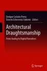 Image for Architectural draughtsmanship: from analog to digital narratives