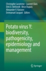 Image for Potato virus Y: biodiversity, pathogenicity, epidemiology and management