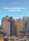 Image for Local Leadership in a Global Era: Policy and Behaviour Change in Cities