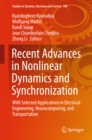 Image for Recent Advances in Nonlinear Dynamics and Synchronization: With Selected Applications in Electrical Engineering, Neurocomputing, and Transportation : 109