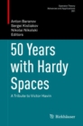 Image for 50 Years With Hardy Spaces: A Tribute to Victor Havin