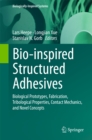 Image for Bio-inspired structured adhesives: biological prototypes, fabrication, tribological properties, contact mechanics, and novel concepts : 9