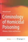 Image for Criminology of Homicidal Poisoning