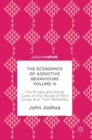 Image for The Economics of Addictive Behaviours Volume III