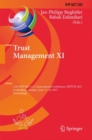 Image for Trust management XI: 11th IFIP WG 11.11 International Conference, IFIPTM 2017, Gothenburg, Sweden, June 12-16, 2017, Proceedings