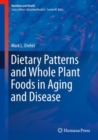 Image for Dietary Patterns and Whole Plant Foods in Aging and Disease