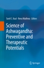 Image for Science of ashwagandha: preventive and therapeutic potentials