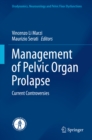 Image for Management of pelvic organ prolapse: current controversies