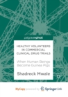 Image for Healthy Volunteers in Commercial Clinical Drug Trials