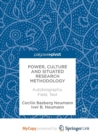 Image for Power, Culture and Situated Research Methodology