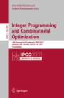 Image for Integer Programming and Combinatorial Optimization: 19th International Conference, Ipco 2017, Waterloo, On, Canada, June 26-28, 2017, Proceedings