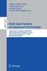 Image for Multi-agent systems and agreement technologies  : 14th European Conference, EUMAS 2016, and 4th International Conference, AT 2016, Valencia, Spain, December 15-16, 2016, revised selected papers.