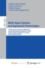 Image for Multi-Agent Systems and Agreement Technologies : 14th European Conference, EUMAS 2016, and 4th International Conference, AT 2016, Valencia, Spain, December 15-16, 2016, Revised Selected Papers