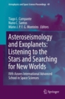 Image for Asteroseismology and Exoplanets: Listening to the Stars and Searching for New Worlds