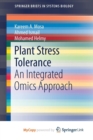 Image for Plant Stress Tolerance : An Integrated Omics Approach