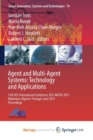 Image for Agent and Multi-Agent Systems: Technology and Applications