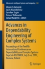 Image for Advances in Dependability Engineering of Complex Systems: Proceedings of the Twelfth International Conference on Dependability and Complex Systems DepCoS-RELCOMEX, July 2 - 6, 2017, Brunow, Poland