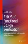 Image for ASIC/SoC functional design verification: a comprehensive guide to technologies and methodologies
