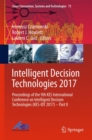Image for Intelligent Decision Technologies 2017  : proceedings of the 9th KES International Conference on Intelligent Decision Technologies (KES-IDT 2017)Part II