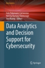 Image for Data Analytics and Decision Support for Cybersecurity: Trends, Methodologies and Applications