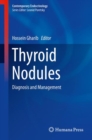 Image for Thyroid Nodules : Diagnosis and Management