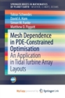 Image for Mesh Dependence in PDE-Constrained Optimisation