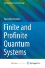 Image for Finite and Profinite Quantum Systems