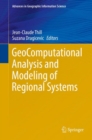Image for GeoComputational Analysis and Modeling of Regional Systems