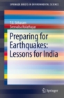 Image for Preparing for Earthquakes: Lessons for India