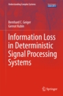 Image for Information Loss in Deterministic Signal Processing Systems
