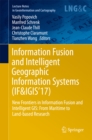 Image for Information Fusion and Intelligent Geographic Information Systems (IF&amp;IGIS&#39;17): New Frontiers in Information Fusion and Intelligent GIS: From Maritime to Land-based Research