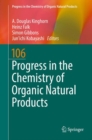Image for Progress in the chemistry of organic natural products: Volume 106