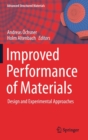 Image for Improved performance of materials  : design and experimental approaches