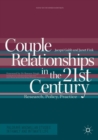 Image for Couple relationships in the 21st century  : research, policy, practice