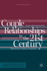 Image for Couple Relationships in the 21st Century: Research, Policy, Practice