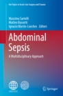 Image for Abdominal Sepsis: A Multidisciplinary Approach