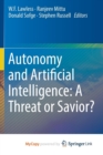 Image for Autonomy and Artificial Intelligence: A Threat or Savior?