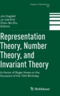 Image for Representation Theory, Number Theory, and Invariant Theory : In Honor of Roger Howe on the Occasion of His 70th Birthday