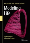 Image for Modeling life: the mathematics of biological systems