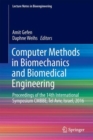 Image for Computer Methods in Biomechanics and Biomedical Engineering : Proceedings of the 14th International Symposium CMBBE, Tel Aviv, Israel, 2016