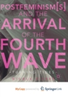Image for Postfeminism(s) and the Arrival of the Fourth Wave