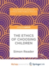 Image for The Ethics of Choosing Children