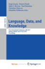 Image for Language, Data, and Knowledge : First International Conference, LDK 2017, Galway, Ireland, June 19-20, 2017, Proceedings